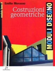Moduli di disegno. Per le Scuole superiori - Emilio Morasso - Libro Edizioni Scolastiche Bruno Mondadori 1999 | Libraccio.it