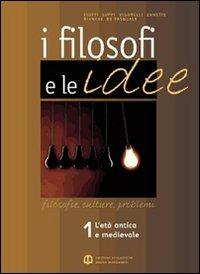 I filosofi e le idee. Per le Scuole superiori. Vol. 2 - Fabio Cioffi, Giorgio Luppi - Libro Edizioni Scolastiche Bruno Mondadori 2004 | Libraccio.it