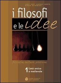 I filosofi e le idee. Per le Scuole superiori. Vol. 3 - Fabio Cioffi, Giorgio Luppi - Libro Edizioni Scolastiche Bruno Mondadori 2004 | Libraccio.it