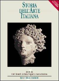 Storia dell'arte italiana. Per le Scuole superiori. Vol. 1: Dall'antichità all'alto Medioevo - Carlo Bertelli, Giuliano Briganti, Antonio Giuliano - Libro Edizioni Scolastiche Bruno Mondadori 2008 | Libraccio.it