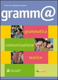 Gramm@. Grammatica, comunicazione, lessico. Con espansione online - Gianni Gini, Massimiliano Singuaroli - Libro Edizioni Scolastiche Bruno Mondadori 2009 | Libraccio.it