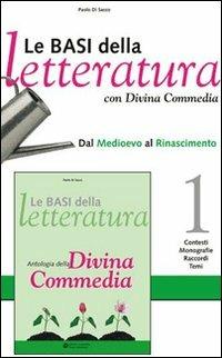 Le basi della letteratura. Ediz. gialla. Per le Scuole superiori. Vol. 3: Dall'unità d'Italia al primo Novecento-L'età contemporanea - Paolo Di Sacco - Libro Edizioni Scolastiche Bruno Mondadori 2009 | Libraccio.it