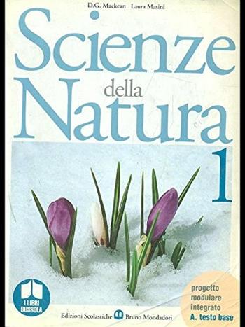 Scienze della natura. Per il biennio. Vol. 1 - Donald G. McKean, Laura Masini - Libro Edizioni Scolastiche Bruno Mondadori 1998 | Libraccio.it