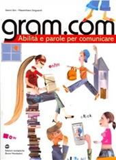 Gram.com. Abilità e parole per comunicare.