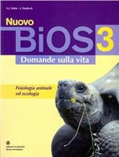 Nuovo Bios. Vol. 3: Fisiologia animale ed ecologica
