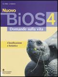 Nuovo Bios. Per le Scuole superiori. Vol. 4: Classificazione e fisiologia vegetale