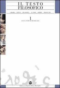 Il testo filosofico. Vol. 3/1: L'età contemporanea: L'Ottocento - Fabio Cioffi, Giorgio Luppi, Amedeo Vigorelli - Libro Edizioni Scolastiche Bruno Mondadori 1998 | Libraccio.it