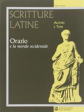 Scritture latine. Orazio. Per il triennio