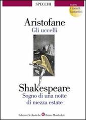 Gli uccelli-Sogno di una notte di mezza estate