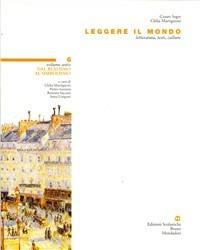 Leggere il mondo. Con espansione online. Vol. 6: Dal realismo al simbolismo - Cesare Segre, Clelia Martignoni - Libro Edizioni Scolastiche Bruno Mondadori 2001 | Libraccio.it