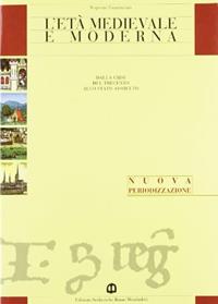 L'età medievale e moderna. Per gli Ist. Tecnici. Vol. 1: Dalla crisi del Trecento allo Stato - Scipione Guarracino - Libro Edizioni Scolastiche Bruno Mondadori 1998 | Libraccio.it