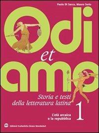 Odi et amo. Per le Scuole superiori. Vol. 2 - Paolo Di Sacco, Mauro Serio - Libro Edizioni Scolastiche Bruno Mondadori 2005 | Libraccio.it