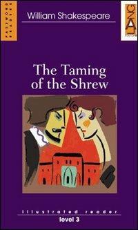 Taming of the shrew. Level 3 - William Shakespeare - Libro Lang 1999 | Libraccio.it