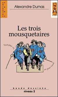 Les trois mousquetaires. Con Audiolibro - Alexandre Dumas - Libro Lang 2000 | Libraccio.it