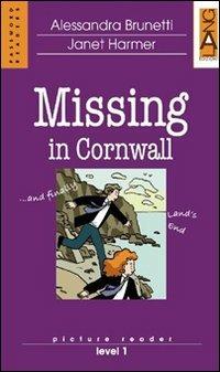 Missing in Cornwall. Con CD Audio - Alessandra Brunetti, Janet Harmer - Libro Edizioni Scolastiche Bruno Mondadori 2001 | Libraccio.it