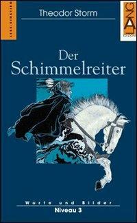 Der Schimmelreiter - H. Theodor Storm - Libro Lang 2004 | Libraccio.it