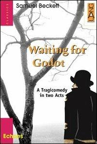Waiting for Godot. A tragicomedy in two acts - Samuel Beckett - Libro Lang 2006 | Libraccio.it