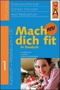 Mach dich fit in Deutsch neu. Vol. 2 - Gabriella Montali, Daniela Mandelli, Hedi Weissgerber - Libro Lang 2005 | Libraccio.it