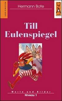 Till Eulenspiegel. Con CD Audio - Hermann Bote - Libro Lang 2006 | Libraccio.it