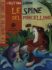 Le spine del porcellino