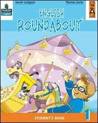English roundabout. Student's book. Per la 1ª classe elementare. Con espansione online - Sarah Gudgeon, Thomas Burke - Libro Lang 2007 | Libraccio.it
