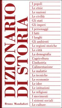 Dizionario di storia  - Libro Mondadori Bruno 1995, Dizionari | Libraccio.it