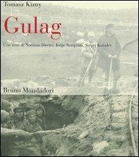 Gulag - Tomasz Kinzy - Libro Mondadori Bruno 2004, Biblioteca di fotografia | Libraccio.it