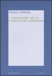 L'educazione nelle filosofie del conoscere