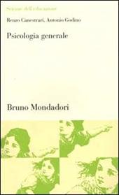 Psicologia generale. Le strade maestre della conoscenza