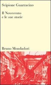 Il Novecento e le sue storie