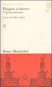 Pitagora si diverte. 73 giochi matematici. Vol. 2