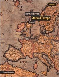 Storia d'Europa. Vol. 1-2 - Norman Davies - Libro Mondadori Bruno 2003, Economica | Libraccio.it