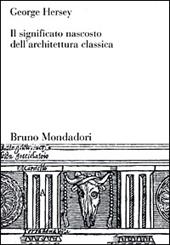 Il significato nascosto dell'architettura classica