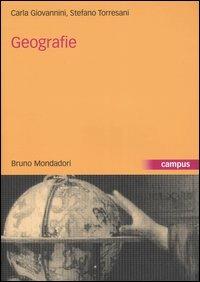 Geografie - Carla Giovannini, Stefano Torresani - Libro Mondadori Bruno 2004, Campus | Libraccio.it