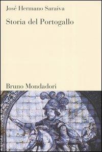 Storia del Portogallo - José H. Saraiva - Libro Mondadori Bruno 2005, Sintesi | Libraccio.it