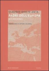 Padri dell'Europa. Sette brevi ritratti