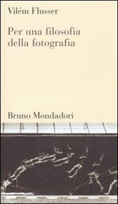 Per una filosofia della fotografia