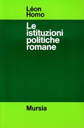 Le istituzioni politiche romane