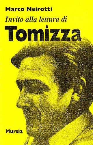 Invito alla lettura di Fulvio Tomizza - Marco Neirotti - Libro Ugo Mursia Editore 2016, Invito alla lettura. Sezione italiana | Libraccio.it