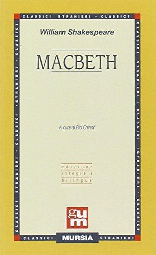 Macbeth. Testo inglese a fronte. Ediz. bilingue - William Shakespeare - Libro Ugo Mursia Editore 1989, Grande Universale Mursia | Libraccio.it