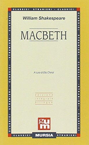 Macbeth. Testo inglese a fronte. Ediz. bilingue - William Shakespeare - Libro Mursia 1989, Grande Universale Mursia | Libraccio.it