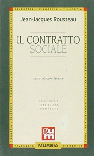 Il contratto sociale - Jean-Jacques Rousseau - Libro Mursia 1989, Grande Universale Mursia | Libraccio.it