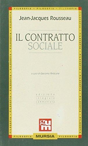 Il contratto sociale - Jean-Jacques Rousseau - Libro Ugo Mursia Editore 1989, Grande Universale Mursia | Libraccio.it