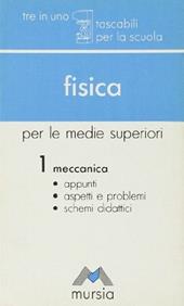 Fisica. Vol. 1