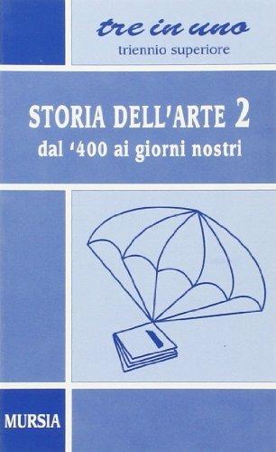 Storia dell'arte. Vol. 2 - Marco Vecchia - Libro Ugo Mursia Editore, Tre in uno. Tascabili per la scuola sup. | Libraccio.it