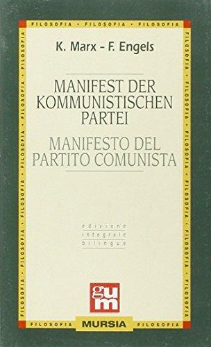 Manifest der Kommunistischen Partei-Manifesto del Partito comunista - Karl Marx, Friedrich Engels - Libro Mursia 1990, Grande Universale Mursia | Libraccio.it