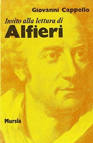 Invito alla lettura di Vittorio Alfieri - Giovanni Capello - Libro Mursia 1990, Invito alla lettura. Sezione italiana | Libraccio.it