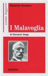 Come leggere «I Malavoglia» di Giovanni Verga - Massimo Romanò - Libro Mursia 2012, Come leggere | Libraccio.it