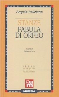 Stanze-Fabula di Orfeo - Angelo Poliziano - Libro Mursia 2023, Grande Universale Mursia | Libraccio.it