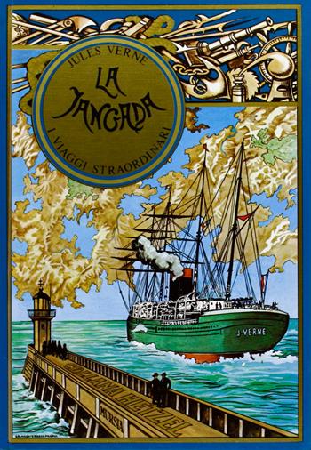 La jangada - Jules Verne - Libro Mursia 2014, Corticelli-Hetzel | Libraccio.it